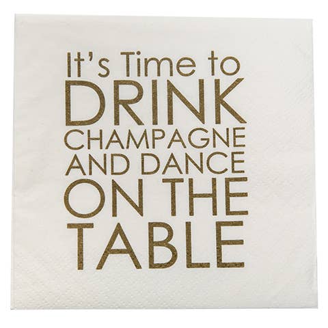 Drink Champagne & Dance - Napkin