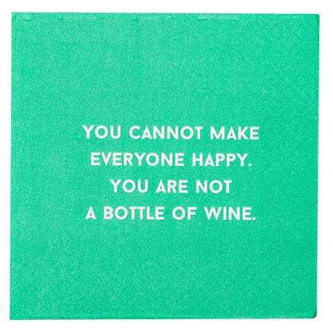 You Are Not a Bottle of Wine - Napkin